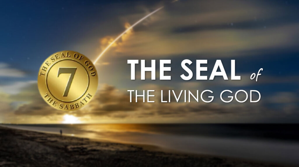 The Seal of the Living God - Watch Ye Therefore