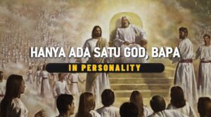 HANYA ADA SATU GOD IN PERSONALITY