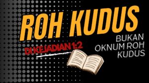 ROH KUDUS DI KEJADIAN 1:2