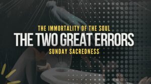 THE TWO GREAT ERRORS