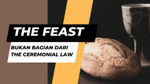 THE CEREMONIAL LAW BUKAN THE FEAST